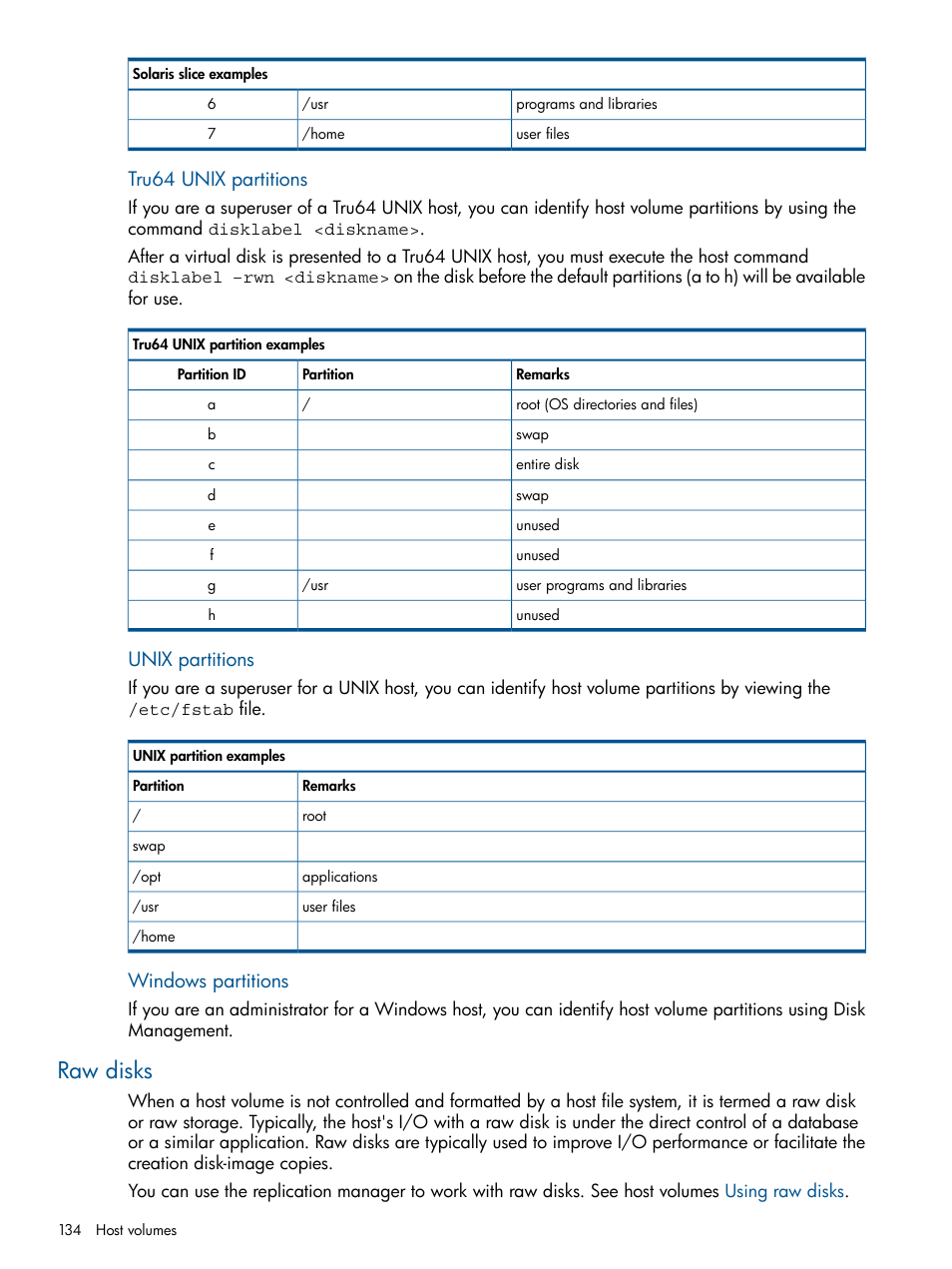 Raw disks, Tru64 unix partitions, Unix partitions | Windows partitions | HP P6000 Continuous Access Software User Manual | Page 134 / 296