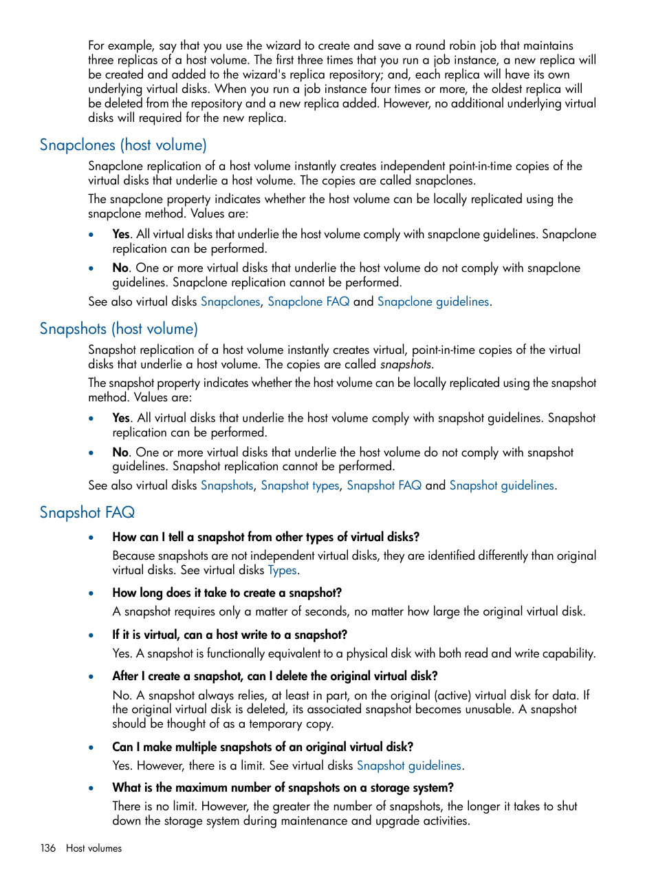 Snapclones (host volume), Snapshots (host volume), Snapshot faq | HP P6000 Continuous Access Software User Manual | Page 136 / 296