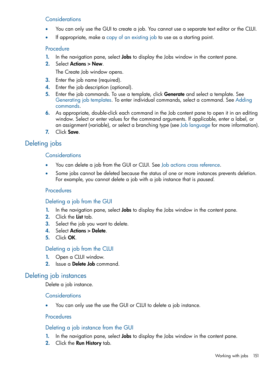 Deleting jobs, Deleting job instances, Deleting jobs deleting job instances | Procedure | HP P6000 Continuous Access Software User Manual | Page 151 / 296