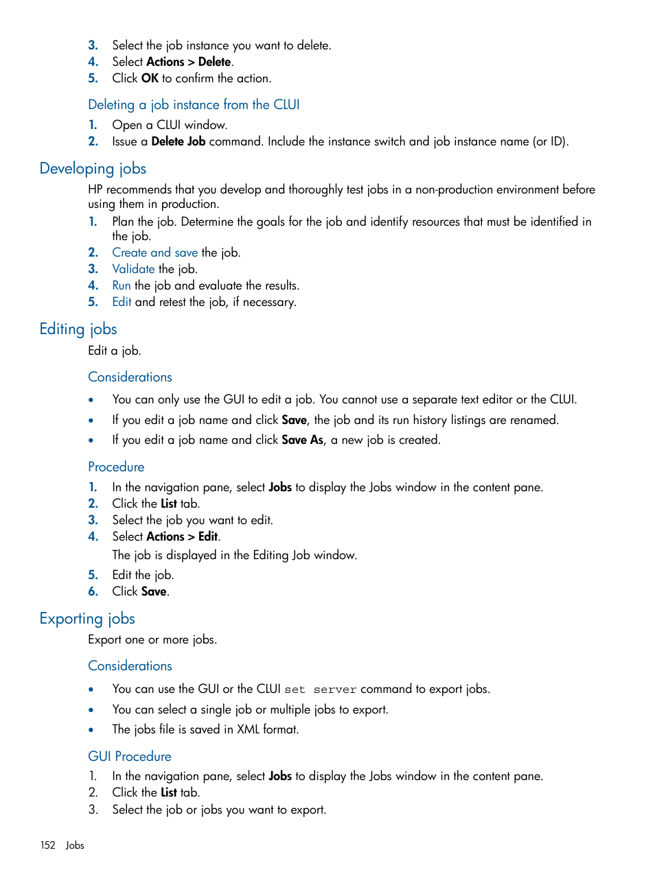 Developing jobs, Editing jobs, Exporting jobs | Developing jobs editing jobs exporting jobs, Procedure | HP P6000 Continuous Access Software User Manual | Page 152 / 296