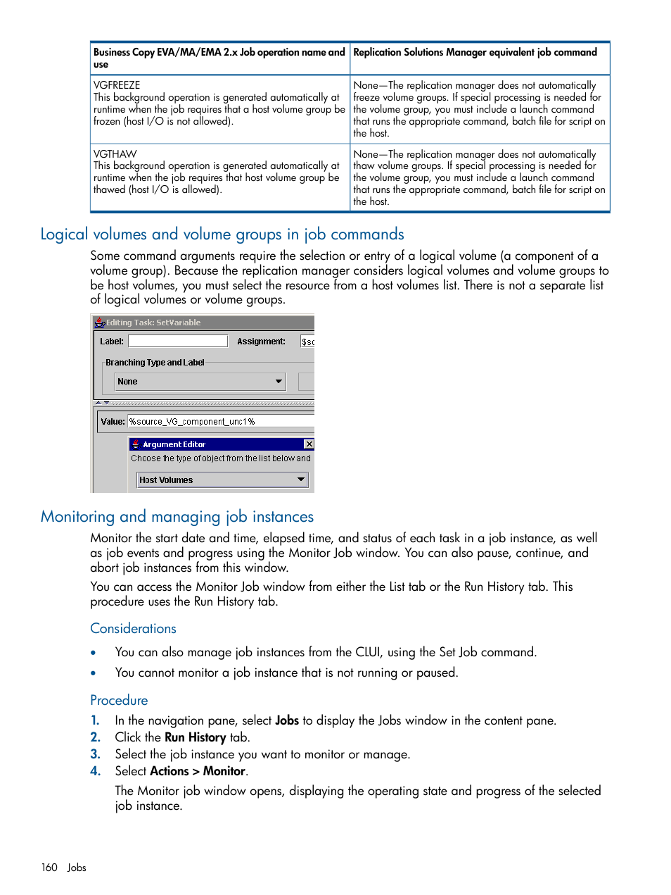 Logical volumes and volume groups in job commands, Monitoring and managing job instances, Procedure | HP P6000 Continuous Access Software User Manual | Page 160 / 296