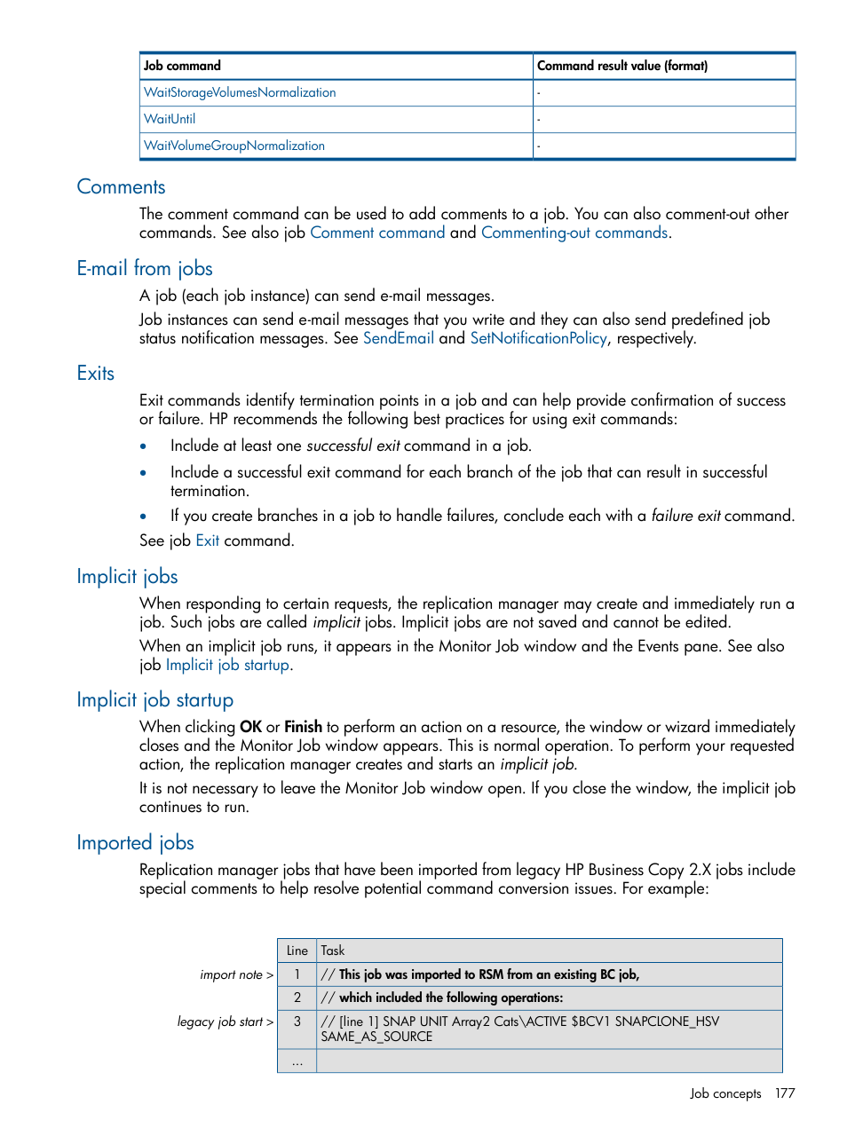 Comments, E-mail from jobs, Exits | Implicit jobs, Implicit job startup, Imported jobs, Comment, Exit | HP P6000 Continuous Access Software User Manual | Page 177 / 296