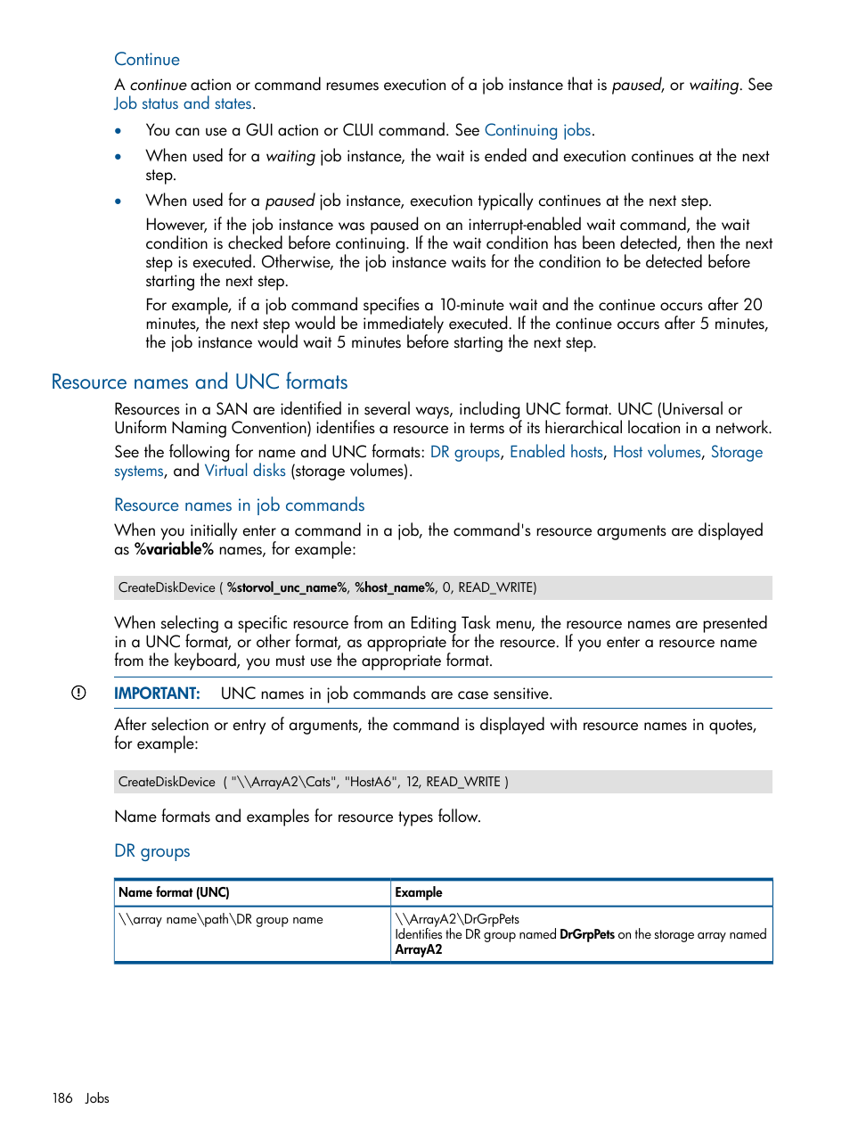Resource names and unc formats, Resource names and unc, Formats | HP P6000 Continuous Access Software User Manual | Page 186 / 296