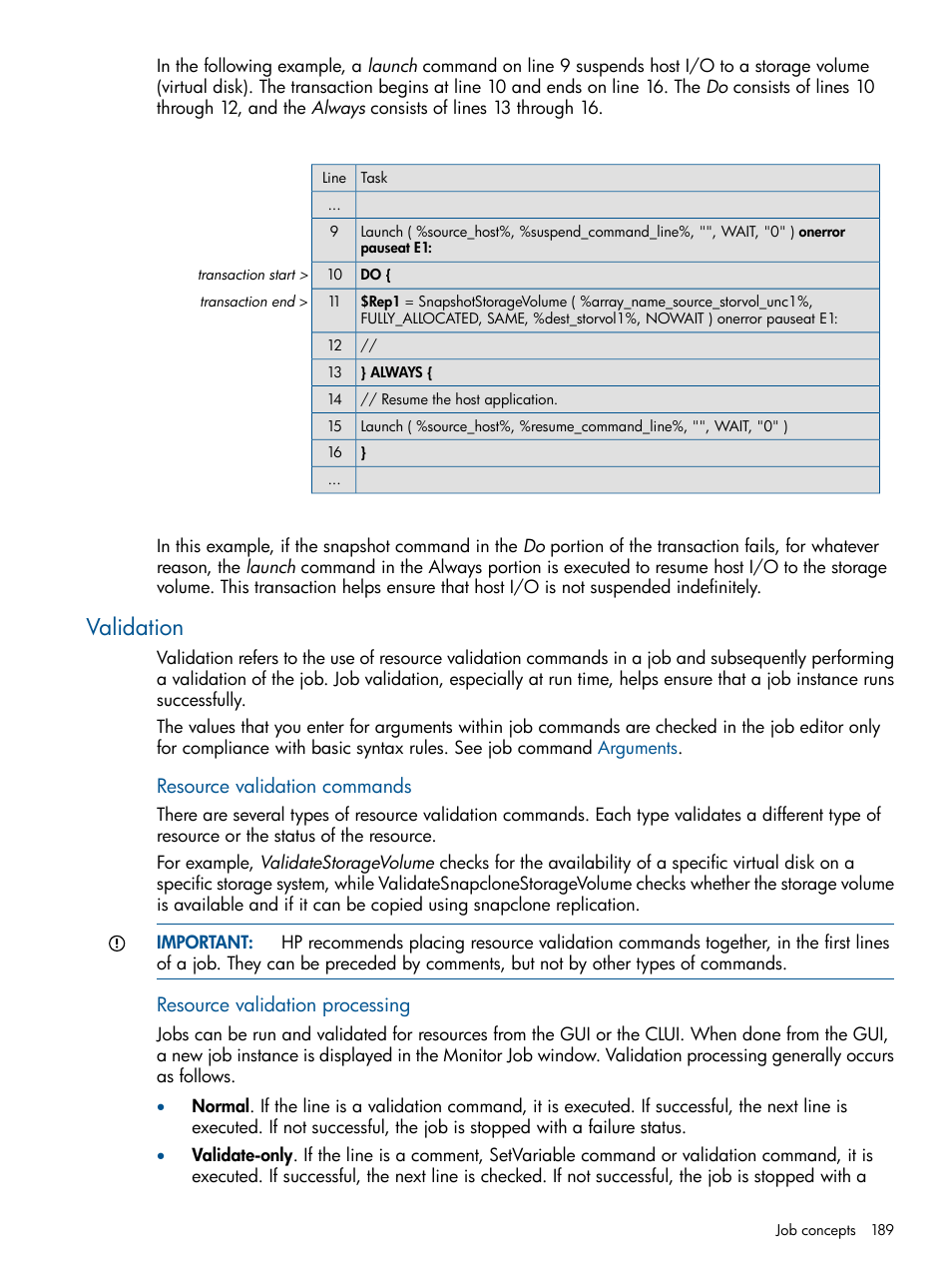 Validation | HP P6000 Continuous Access Software User Manual | Page 189 / 296