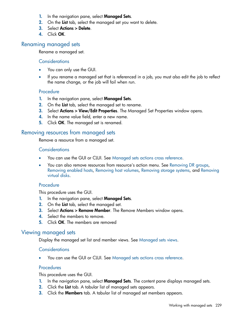 Renaming managed sets, Removing resources from managed sets, Viewing managed sets | Procedure | HP P6000 Continuous Access Software User Manual | Page 229 / 296