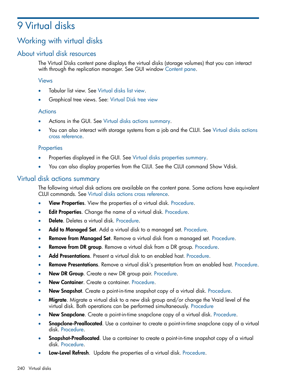 9 virtual disks, Working with virtual disks, About virtual disk resources | Virtual disk actions summary, About virtual disks | HP P6000 Continuous Access Software User Manual | Page 240 / 296