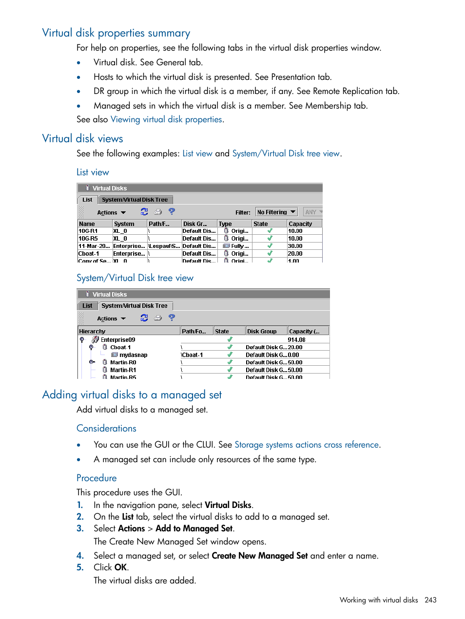 Virtual disk properties summary, Virtual disk views, Adding virtual disks to a managed set | Virtual disk, Views, Adding virtual disks, Virtual disks list view, Virtual disk tree view, Virtual disks properties summary | HP P6000 Continuous Access Software User Manual | Page 243 / 296