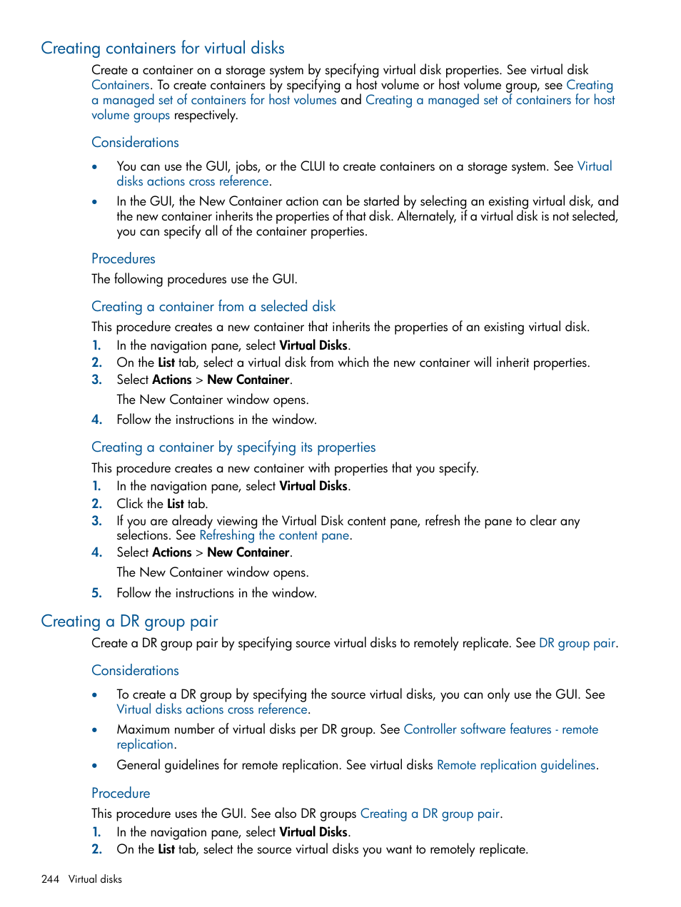 Creating containers for virtual disks, Creating a dr group pair, Procedure | HP P6000 Continuous Access Software User Manual | Page 244 / 296