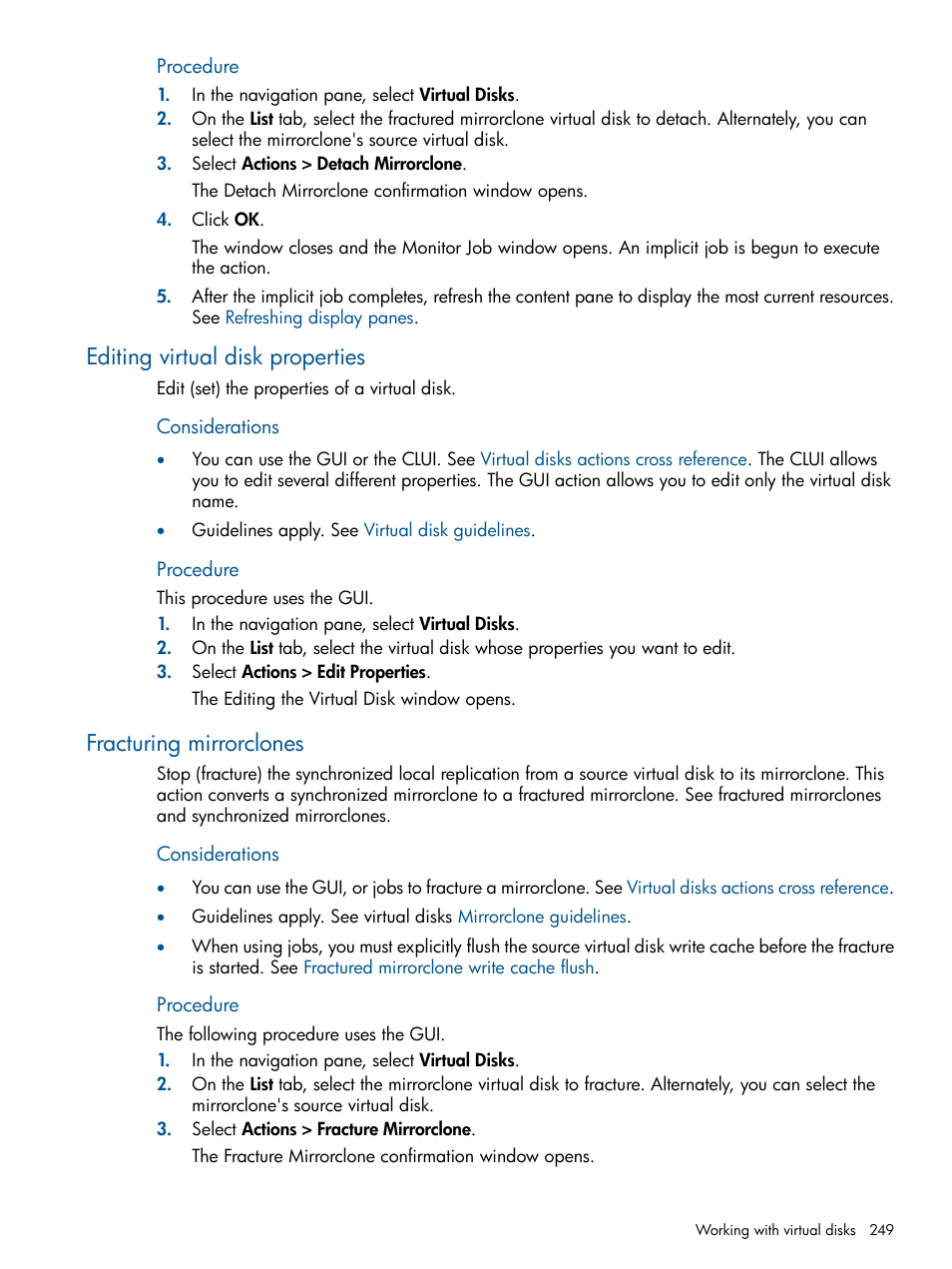 Editing virtual disk properties, Fracturing mirrorclones, Procedure | HP P6000 Continuous Access Software User Manual | Page 249 / 296