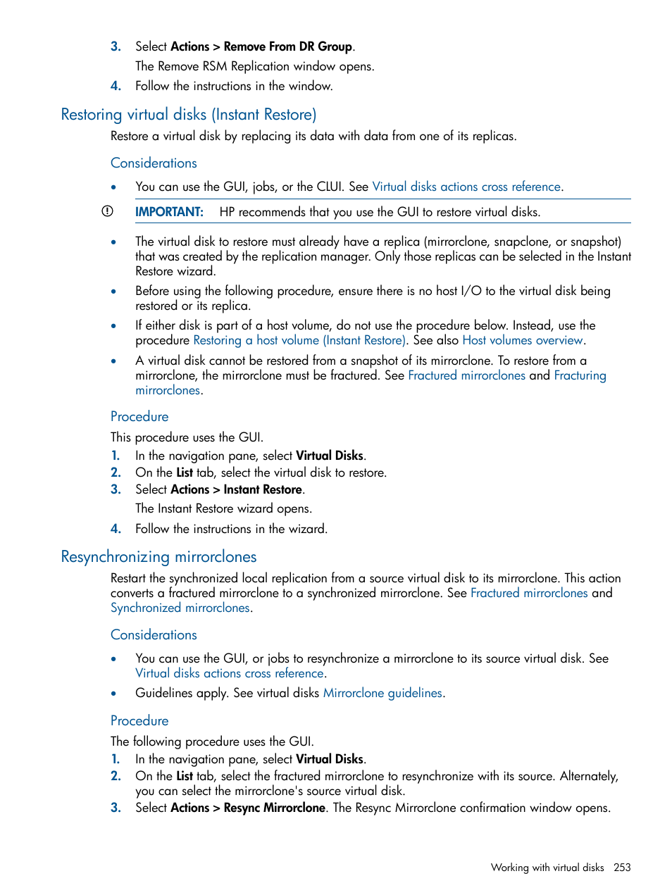 Restoring virtual disks (instant restore), Resynchronizing mirrorclones, Procedure | HP P6000 Continuous Access Software User Manual | Page 253 / 296