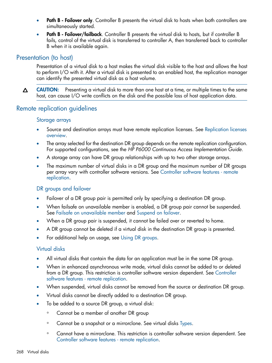 Presentation (to host), Remote replication guidelines, Presentation to hosts | Presentation, Virtual disk presentation | HP P6000 Continuous Access Software User Manual | Page 268 / 296