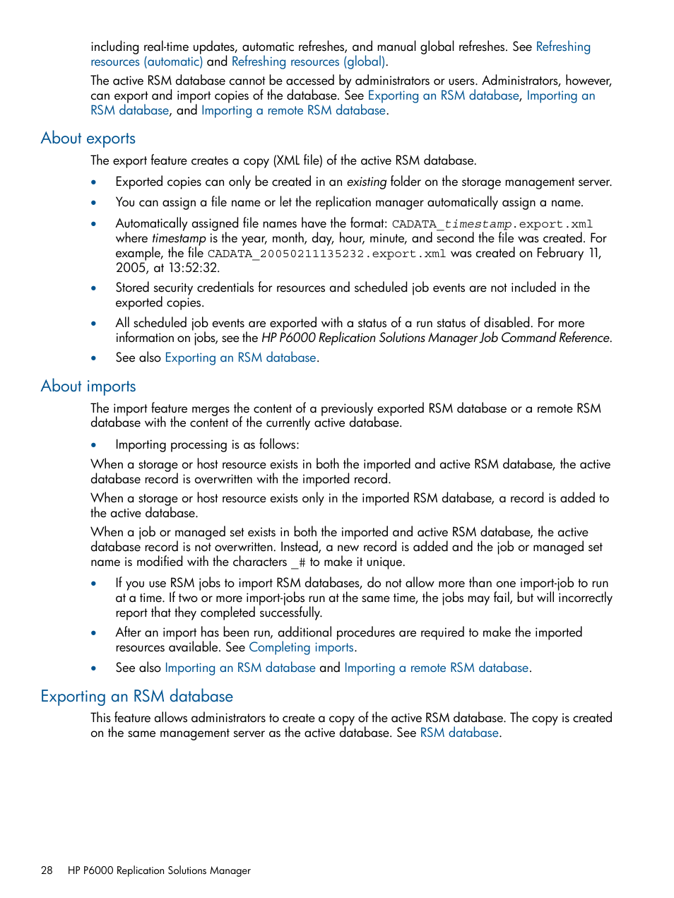 About exports, About imports, Exporting an rsm database | About imports exporting an rsm database | HP P6000 Continuous Access Software User Manual | Page 28 / 296