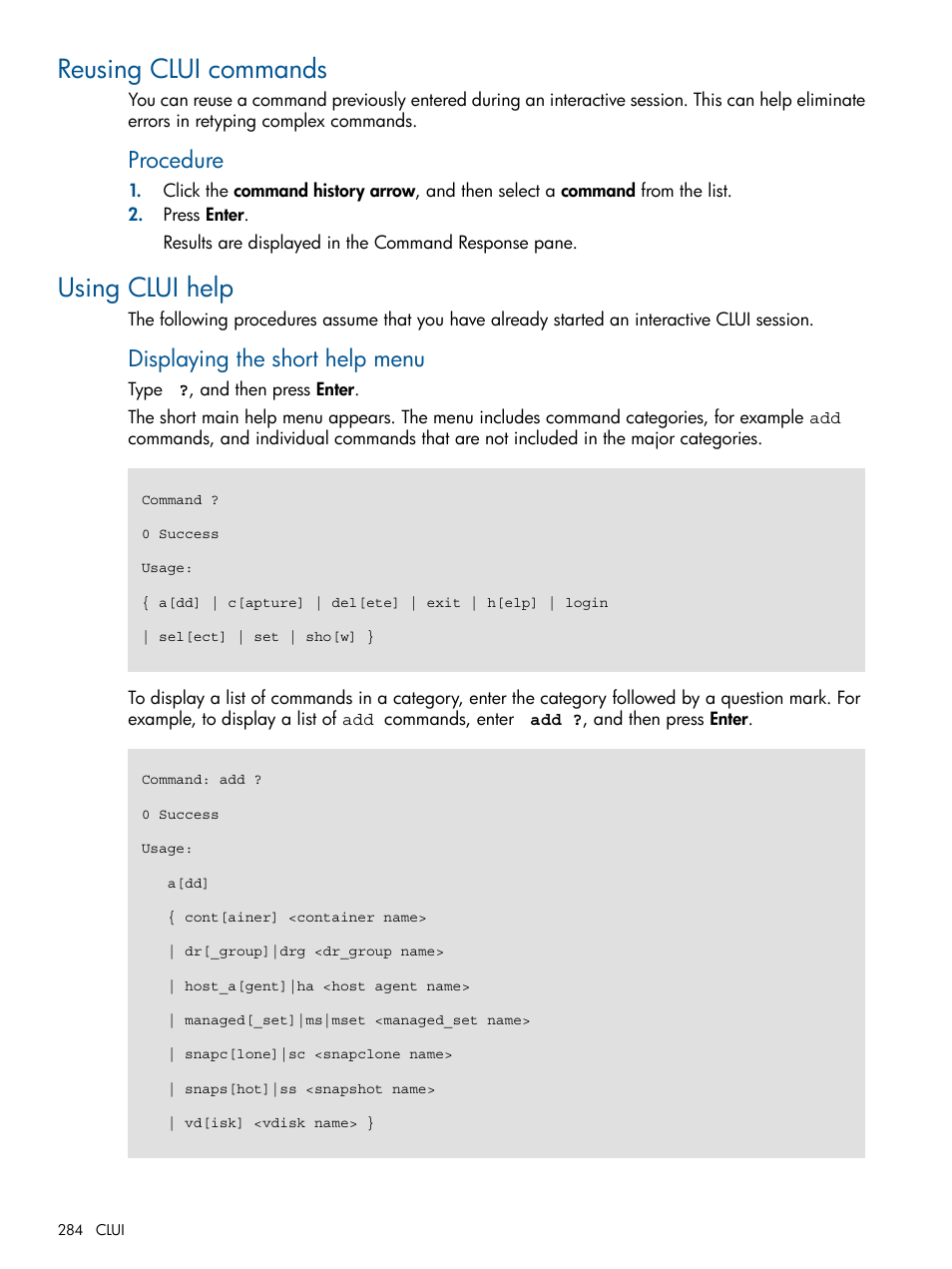 Reusing clui commands, Using clui help, Reusing clui commands using clui help | Procedure, Displaying the short help menu | HP P6000 Continuous Access Software User Manual | Page 284 / 296