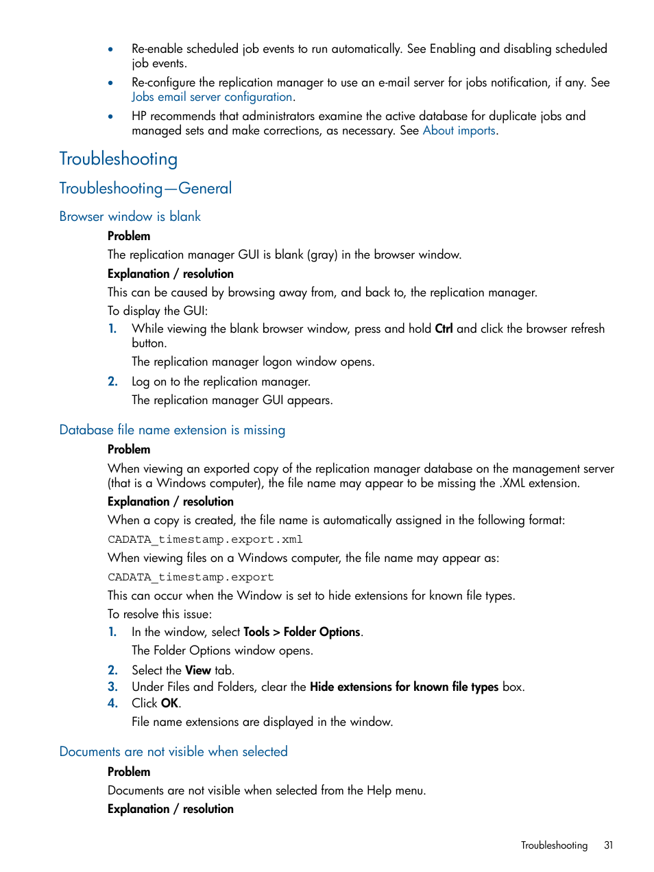 Troubleshooting, Troubleshooting—general, Browser window is blank | Database file name extension is missing, Documents are not visible when selected | HP P6000 Continuous Access Software User Manual | Page 31 / 296