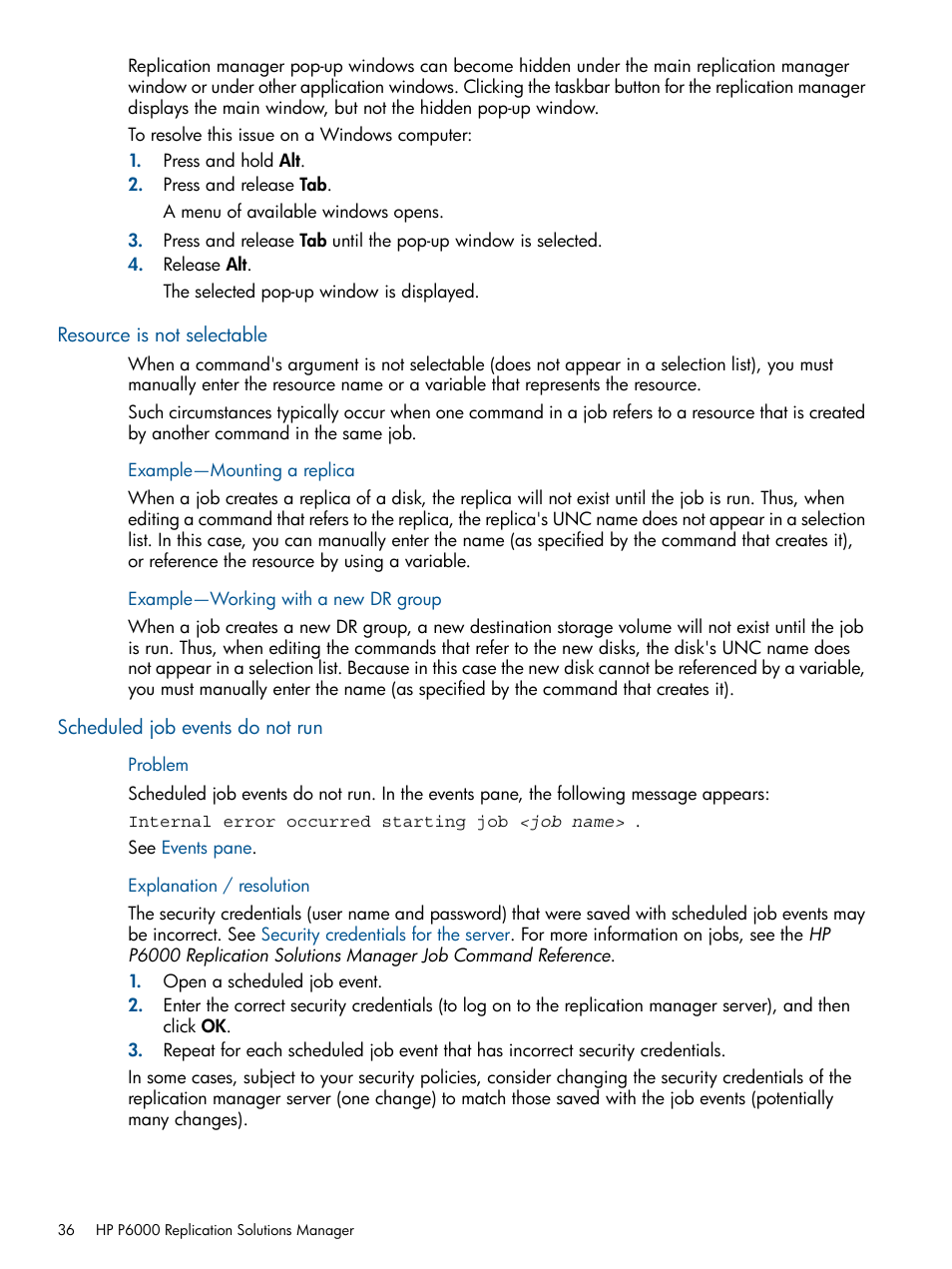 Resource is not selectable, Scheduled job events do not run | HP P6000 Continuous Access Software User Manual | Page 36 / 296