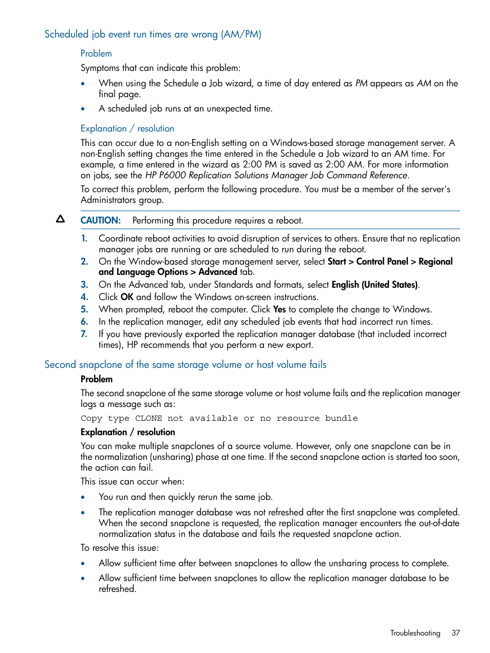 Scheduled job event run times are wrong (am/pm) | HP P6000 Continuous Access Software User Manual | Page 37 / 296