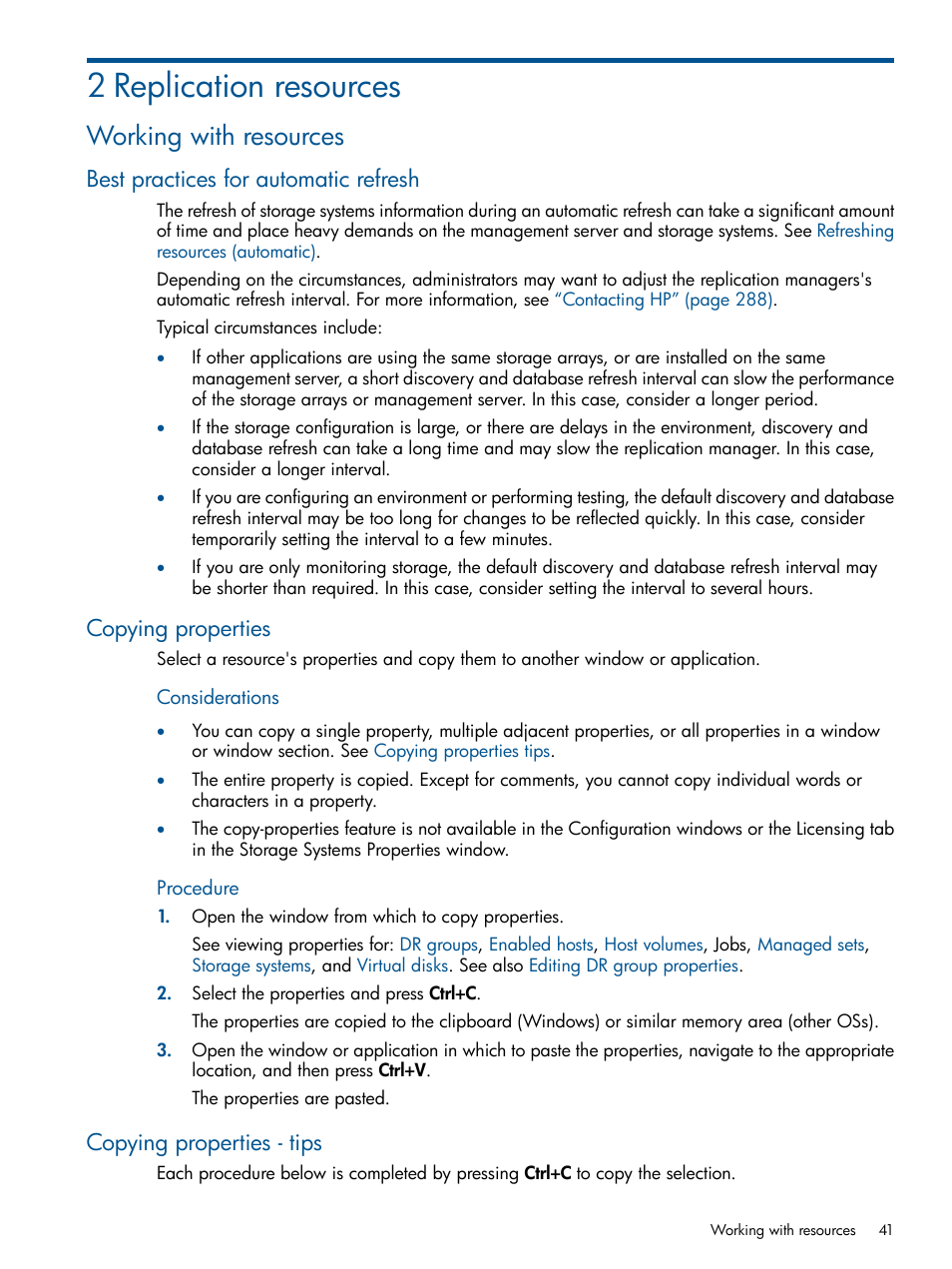 2 replication resources, Working with resources, Best practices for automatic refresh | Copying properties, Copying properties - tips | HP P6000 Continuous Access Software User Manual | Page 41 / 296