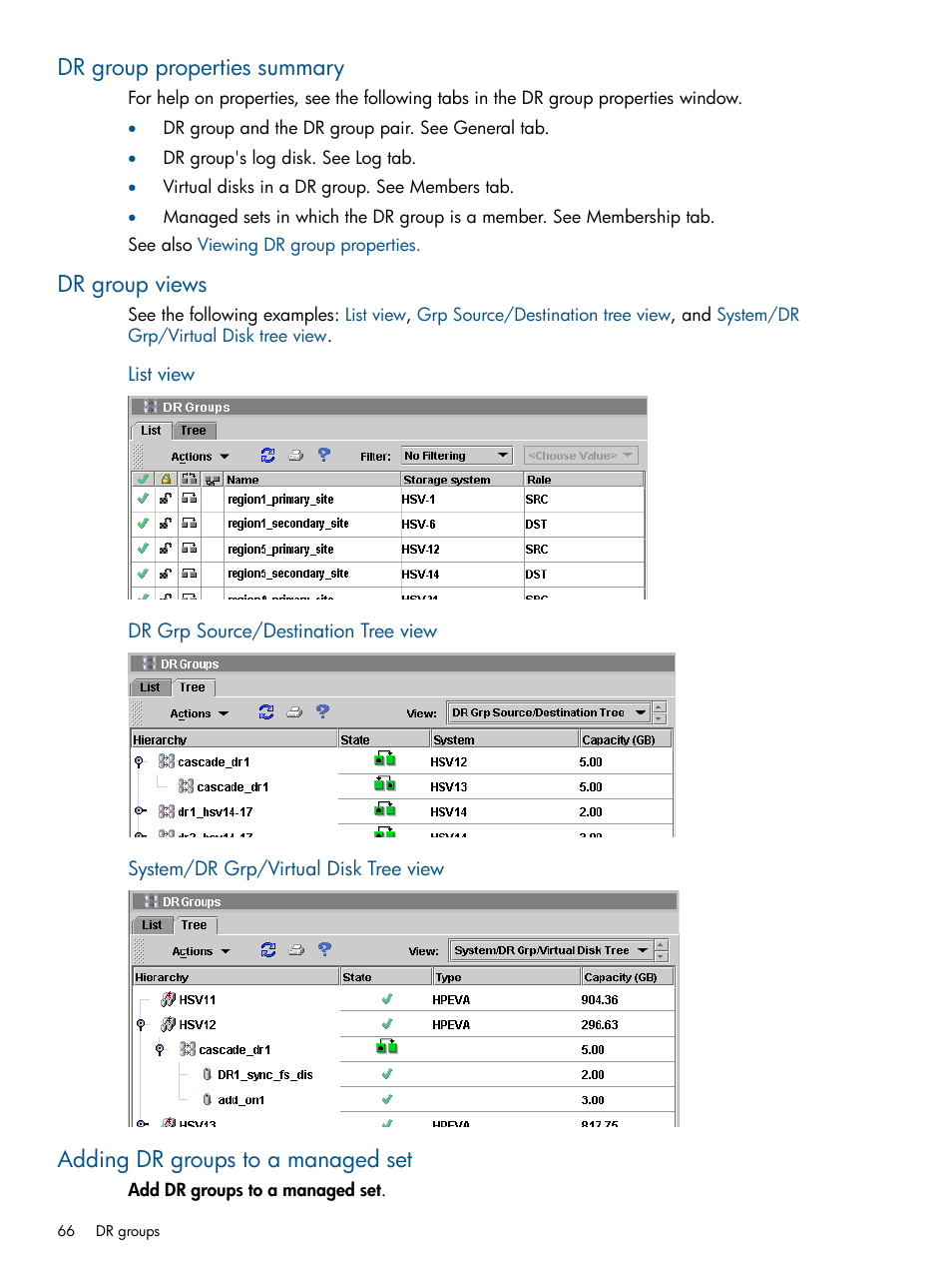 Dr group properties summary, Dr group views, Adding dr groups to a managed set | List view, System/dr grp/virtual, Disk tree view, Properties summary | HP P6000 Continuous Access Software User Manual | Page 66 / 296