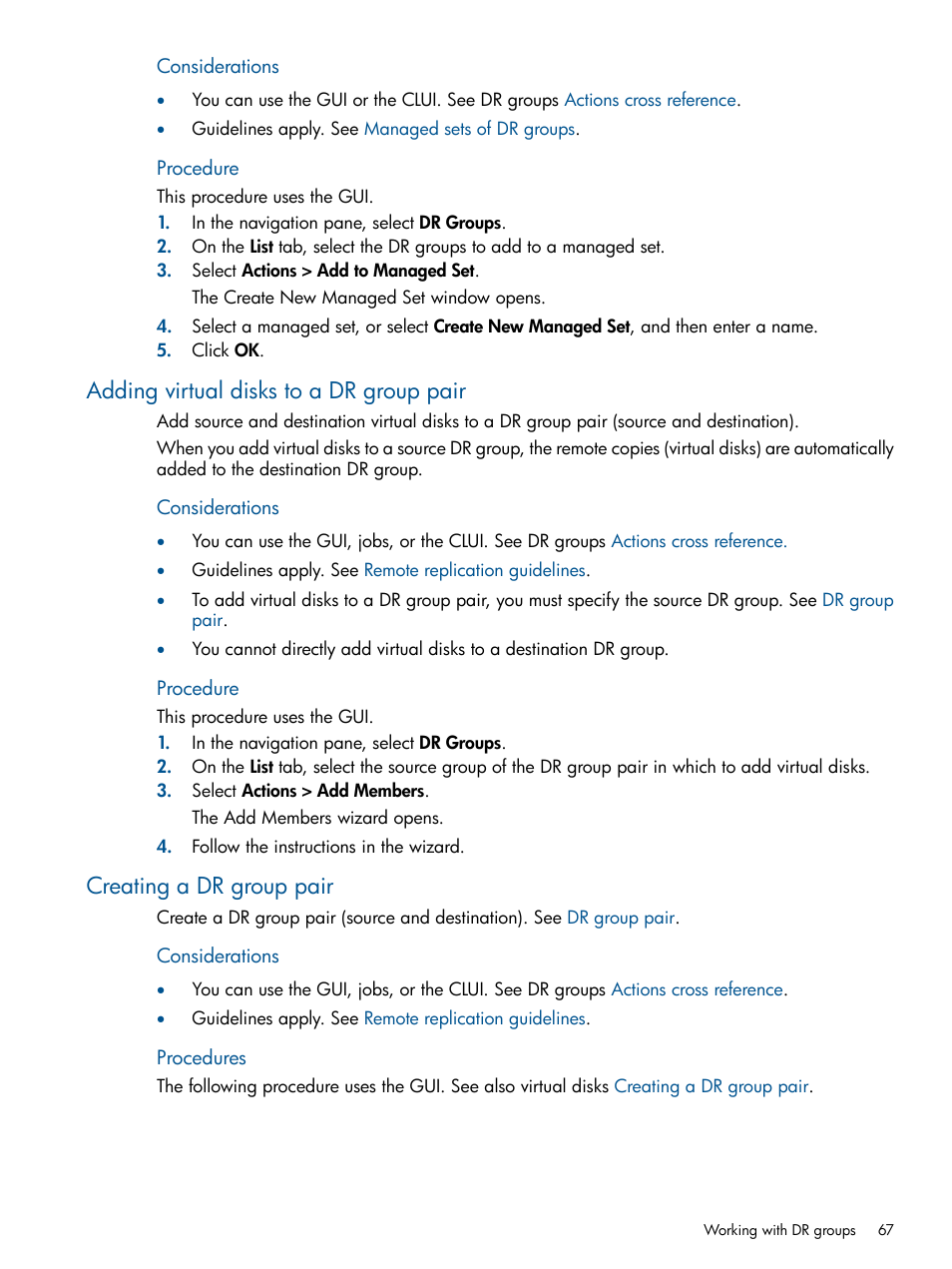 Adding virtual disks to a dr group pair, Creating a dr group pair, Procedure | HP P6000 Continuous Access Software User Manual | Page 67 / 296