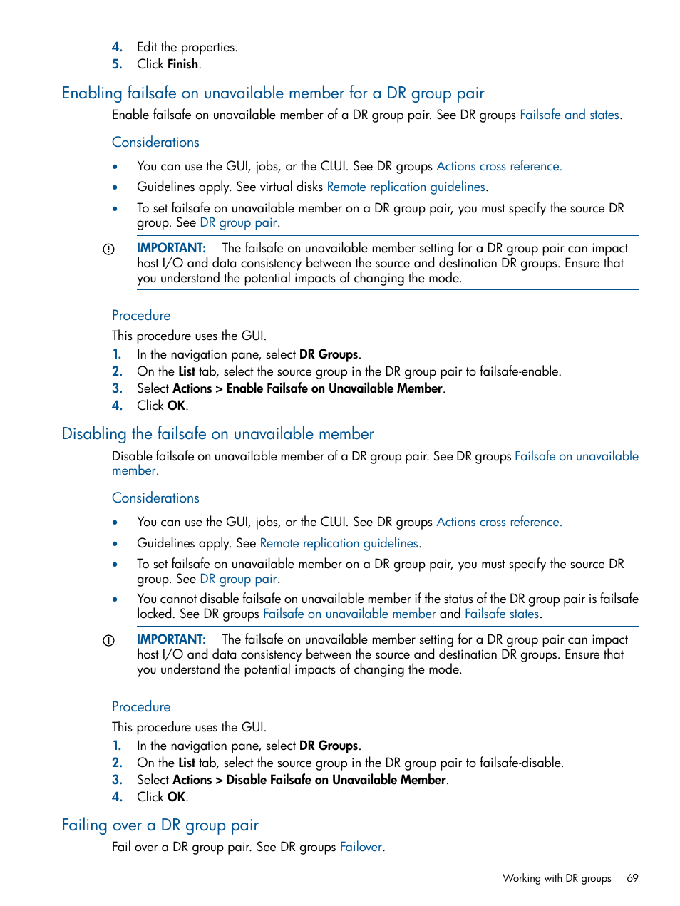 Disabling the failsafe on unavailable member, Failing over a dr group pair, Procedure | HP P6000 Continuous Access Software User Manual | Page 69 / 296