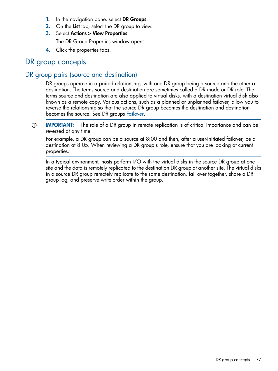 Dr group concepts, Dr group pairs (source and destination), Dr group pairs | Dr group, Pair, Dr group pair, Group pair | HP P6000 Continuous Access Software User Manual | Page 77 / 296