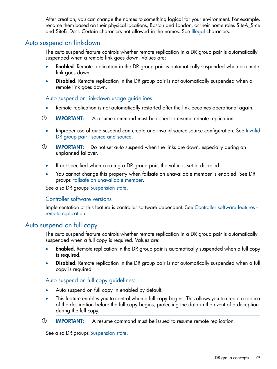 Auto suspend on link-down, Auto suspend on full copy, Auto suspend on | Link down, Full copy | HP P6000 Continuous Access Software User Manual | Page 79 / 296