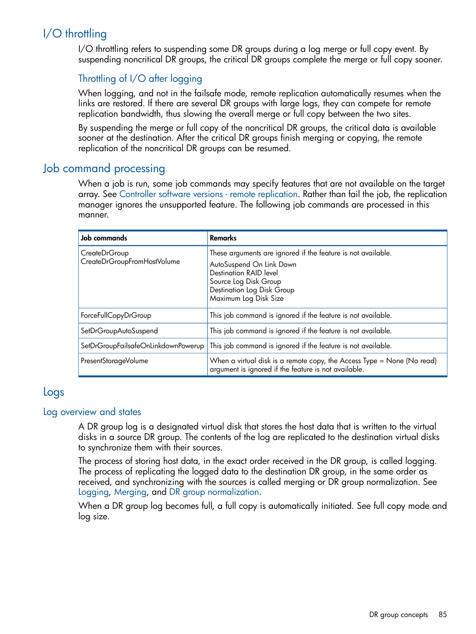I/o throttling, Job command processing, Logs | Log overview and states, I/o throttling job command processing logs, Log state | HP P6000 Continuous Access Software User Manual | Page 85 / 296