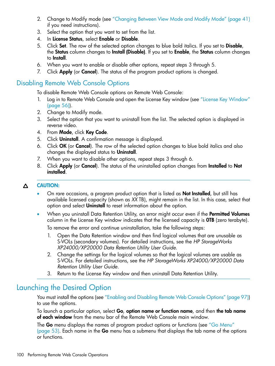 Disabling remote web console options, Launching the desired option | HP XP20000XP24000 Disk Array User Manual | Page 100 / 151
