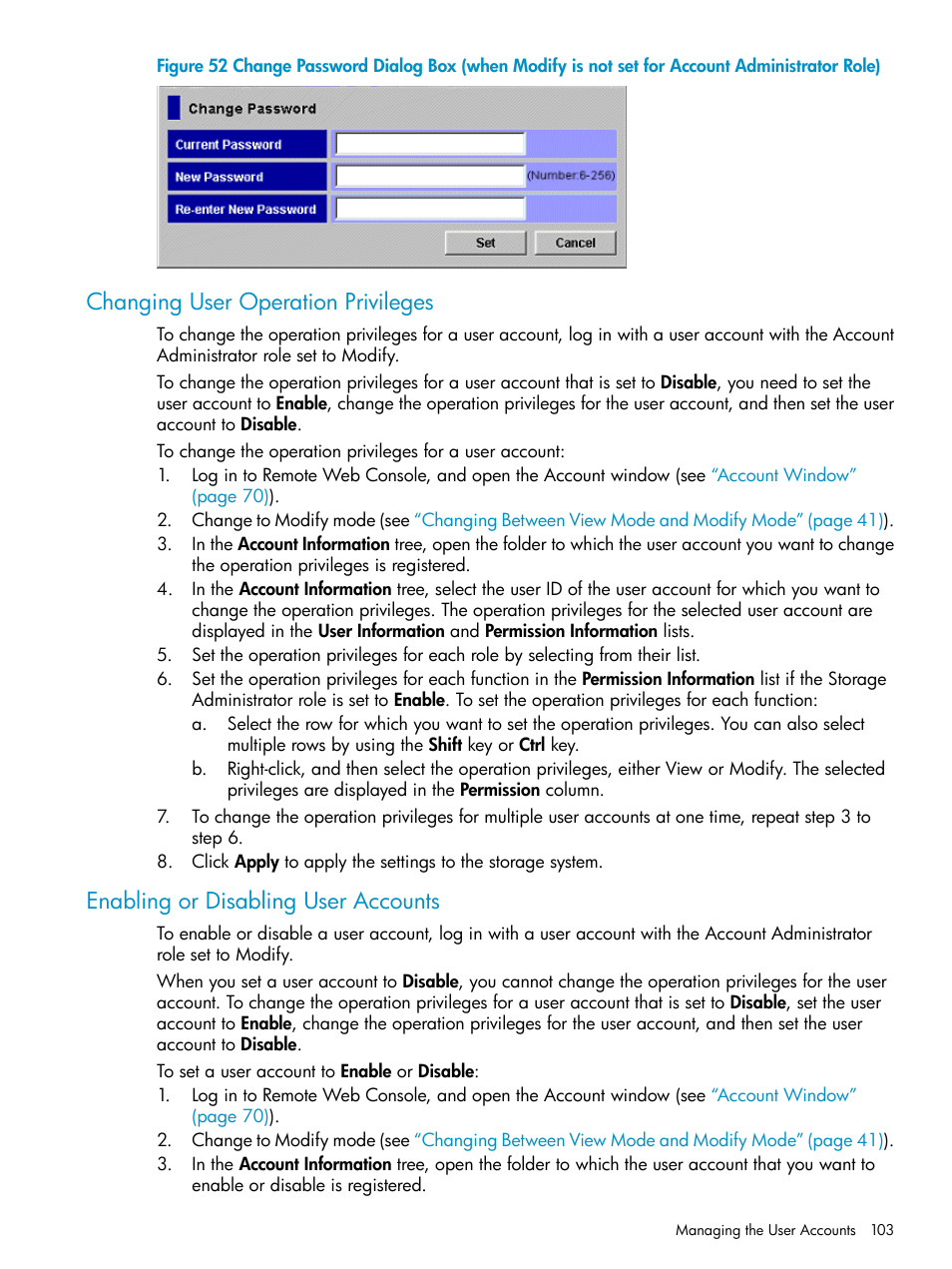 Changing user operation privileges, Enabling or disabling user accounts | HP XP20000XP24000 Disk Array User Manual | Page 103 / 151