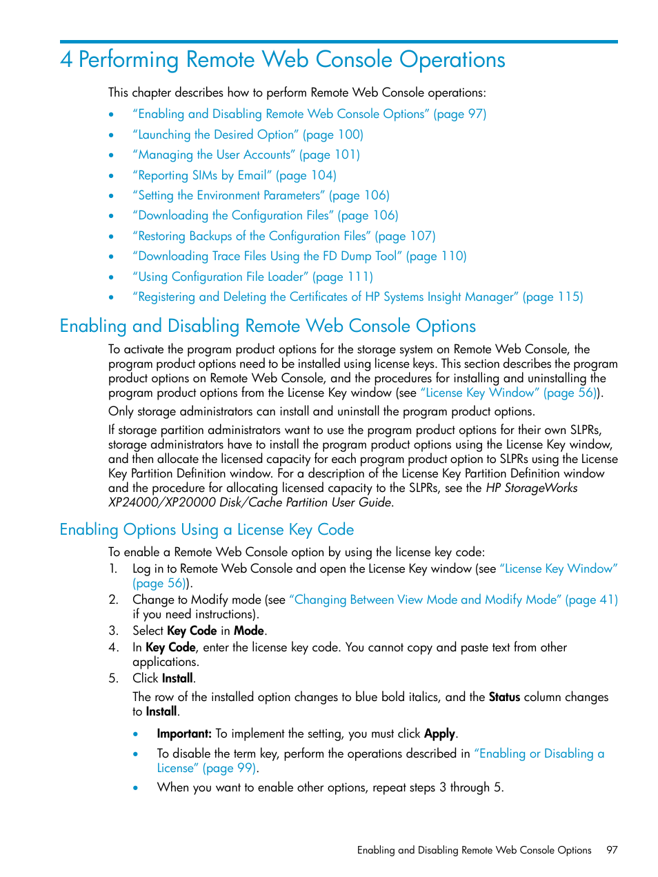 4 performing remote web console operations, Enabling and disabling remote web console options, Enabling options using a license key code | Enabling options using a license | HP XP20000XP24000 Disk Array User Manual | Page 97 / 151