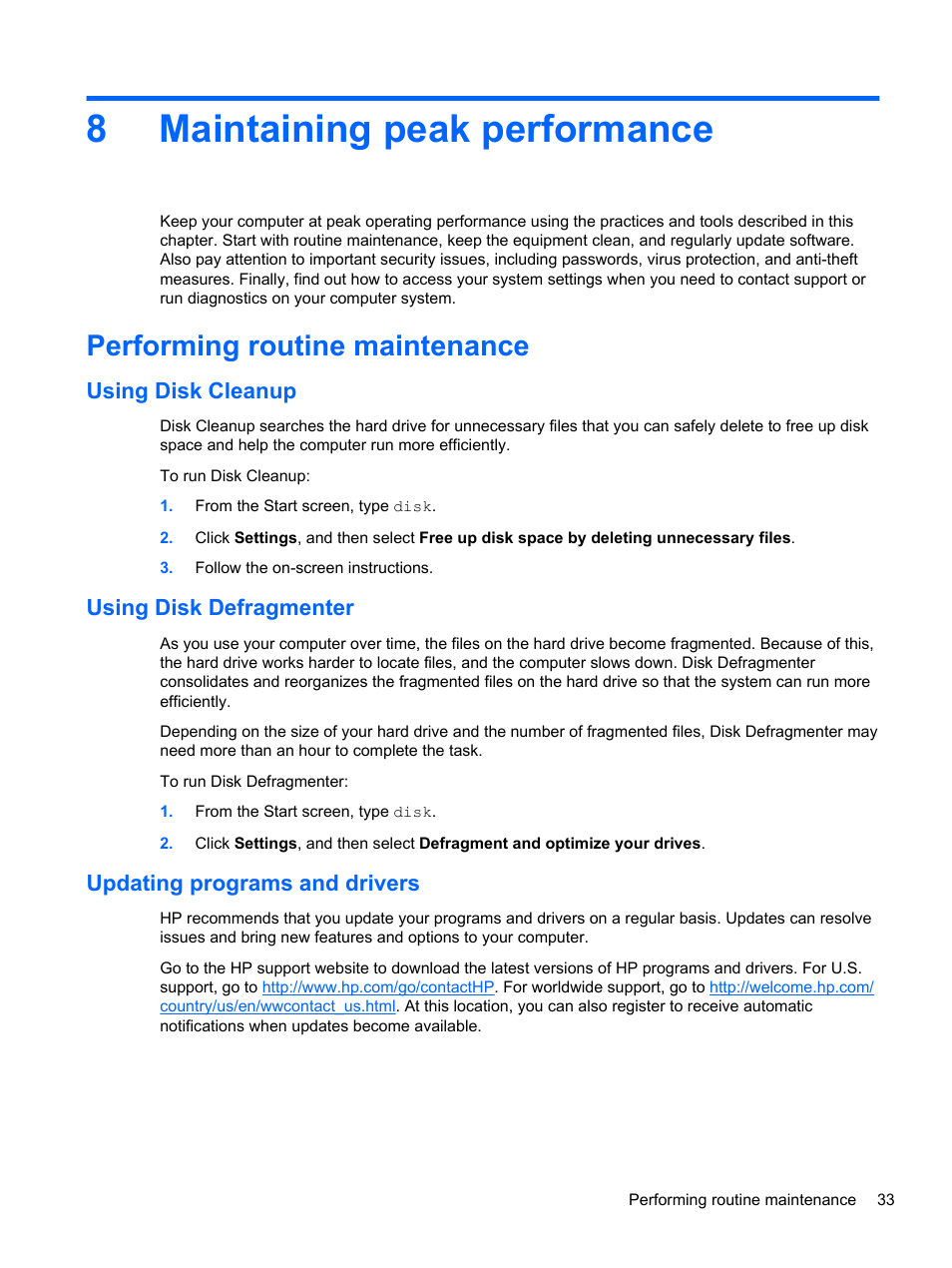 Maintaining peak performance, Performing routine maintenance, Using disk cleanup | Using disk defragmenter, Updating programs and drivers, 8 maintaining peak performance, Using disk cleanup using disk defragmenter, 8maintaining peak performance | HP Spectre ONE 23-e010se All-in-One CTO Desktop PC User Manual | Page 39 / 60