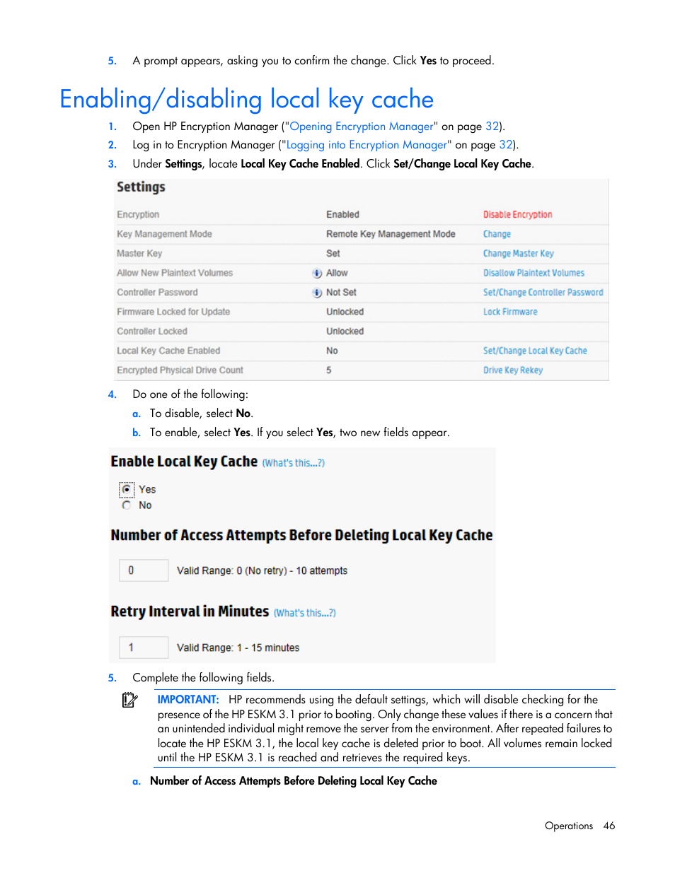 Enabling/disabling local key cache | HP Secure Encryption User Manual | Page 46 / 76