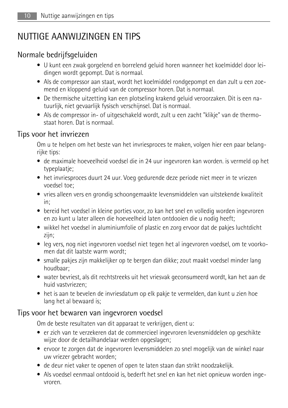 Nuttige aanwijzingen en tips, Normale bedrijfsgeluiden, Tips voor het invriezen | Tips voor het bewaren van ingevroren voedsel | AEG A71108TSW0 User Manual | Page 10 / 72