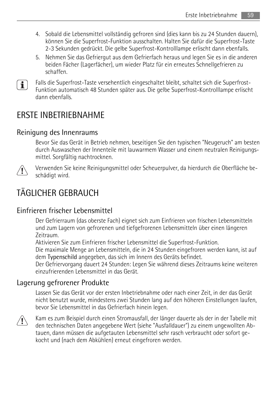 Erste inbetriebnahme, Täglicher gebrauch, Reinigung des innenraums | Einfrieren frischer lebensmittel, Lagerung gefrorener produkte | AEG A71108TSW0 User Manual | Page 59 / 72