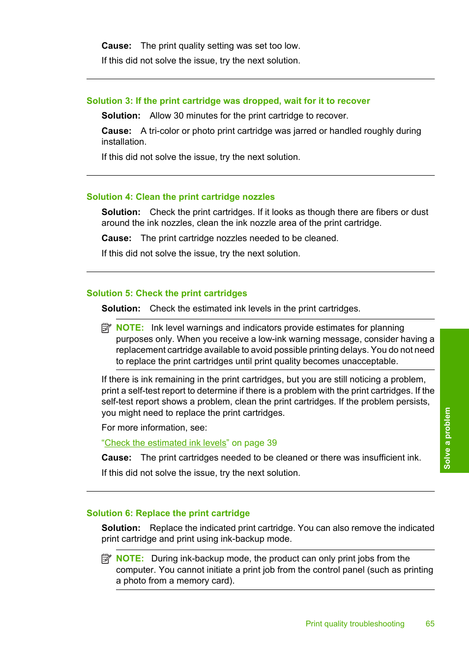 Solution 4: clean the print cartridge nozzles, Solution 5: check the print cartridges, Solution 6: replace the print cartridge | HP Photosmart C4680 All-in-One Printer User Manual | Page 68 / 135