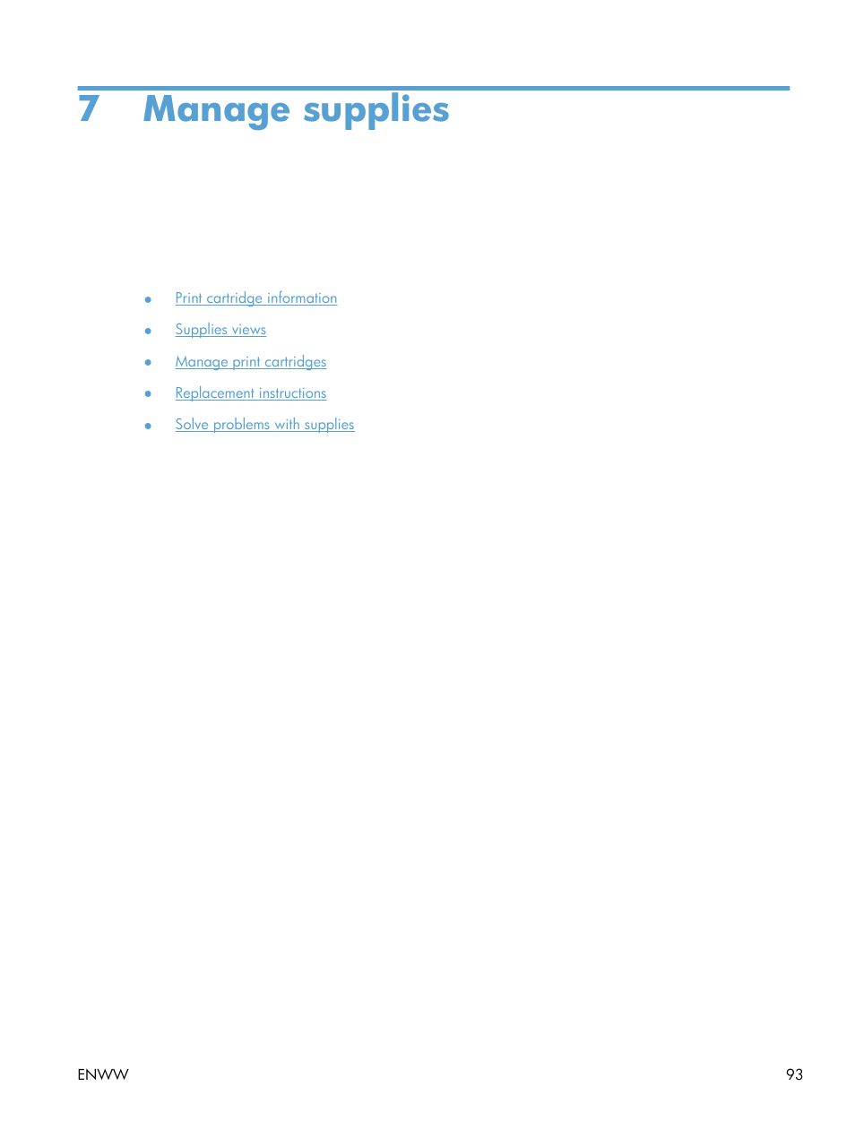 Manage supplies, 7 manage supplies | HP Color LaserJet Enterprise CP5525 Printer series User Manual | Page 109 / 262