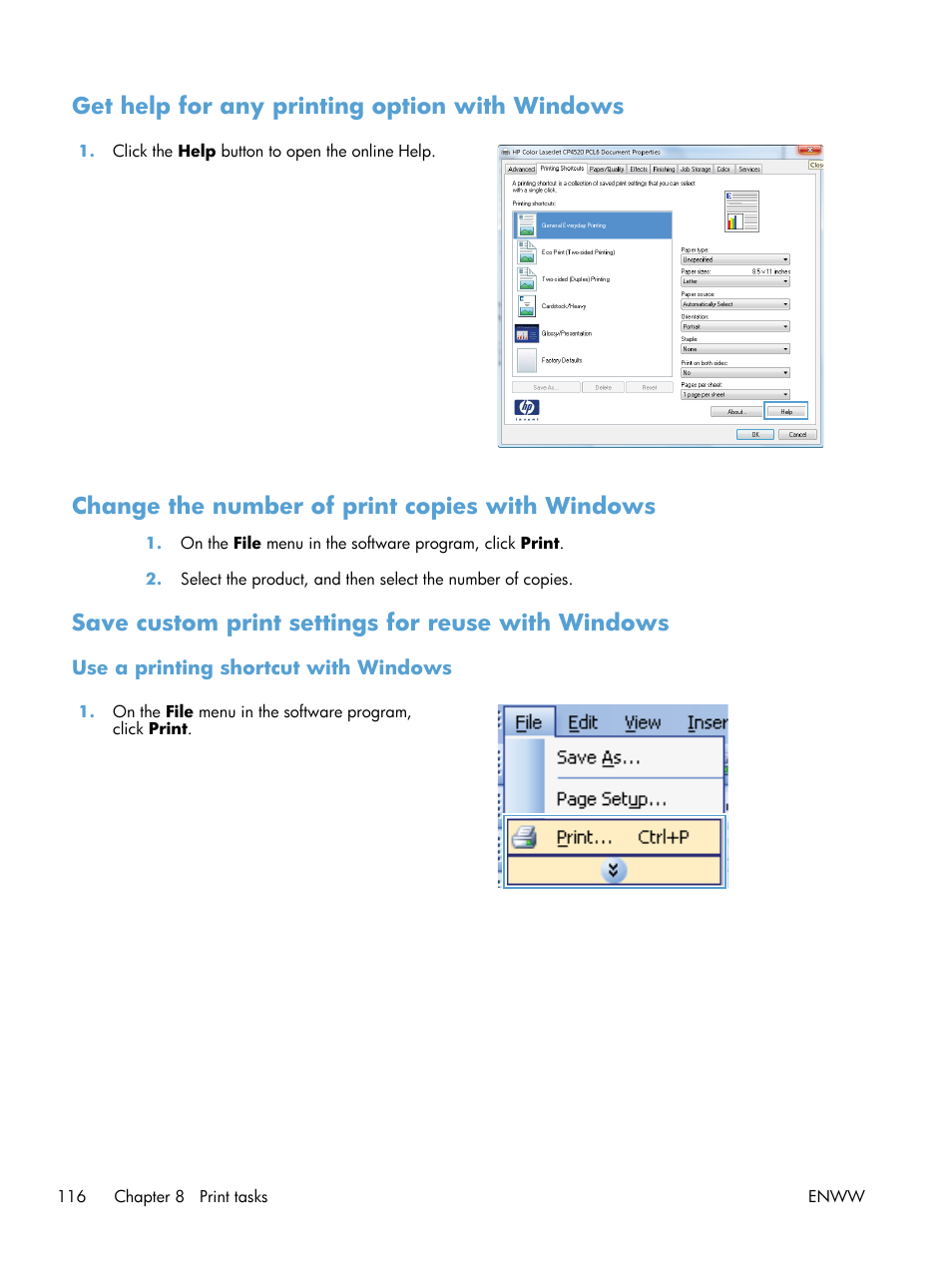 Get help for any printing option with windows, Change the number of print copies with windows, Save custom print settings for reuse with windows | Use a printing shortcut with windows | HP Color LaserJet Enterprise CP5525 Printer series User Manual | Page 132 / 262