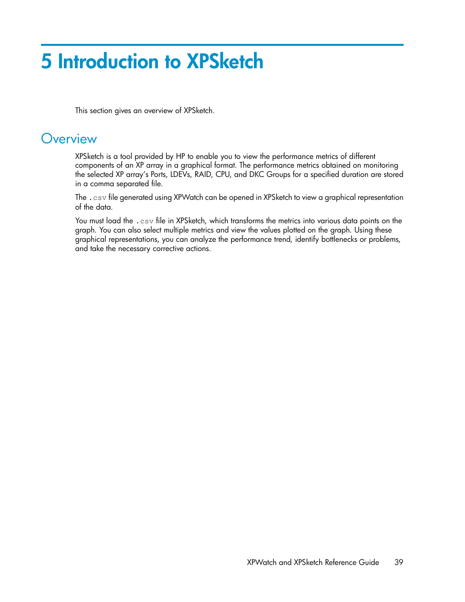 5 introduction to xpsketch, Overview | HP XP Performance Advisor Software User Manual | Page 39 / 68