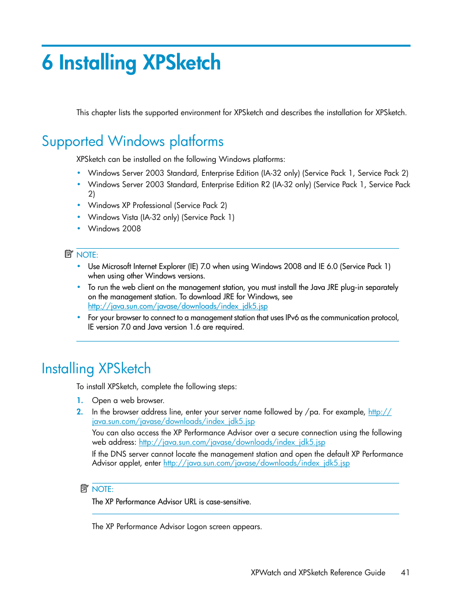 6 installing xpsketch, Supported windows platforms, Installing xpsketch | 41 installing xpsketch | HP XP Performance Advisor Software User Manual | Page 41 / 68