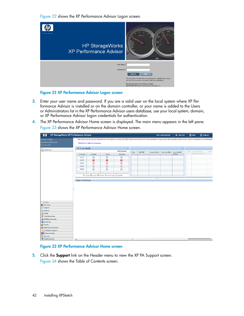 Xp performance advisor logon screen, Xp performance advisor home screen | HP XP Performance Advisor Software User Manual | Page 42 / 68