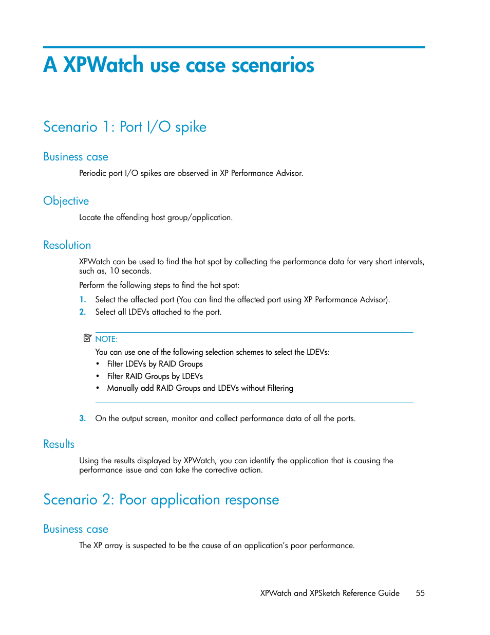 A xpwatch use case scenarios, Scenario 1: port i/o spike, Business case | Objective, Resolution, Results, Scenario 2: poor application response, 55 objective, 55 resolution, 55 results | HP XP Performance Advisor Software User Manual | Page 55 / 68