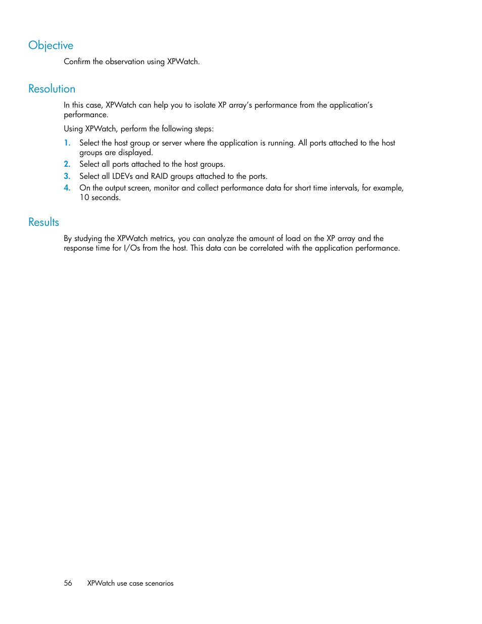 Objective, Resolution, Results | 56 resolution, 56 results | HP XP Performance Advisor Software User Manual | Page 56 / 68