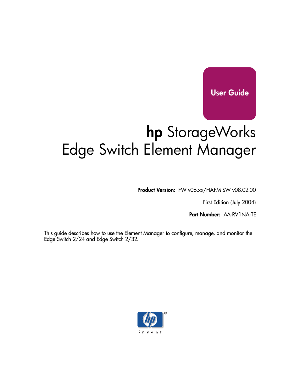 HP StorageWorks 2.12 Edge Switch User Manual | 246 pages