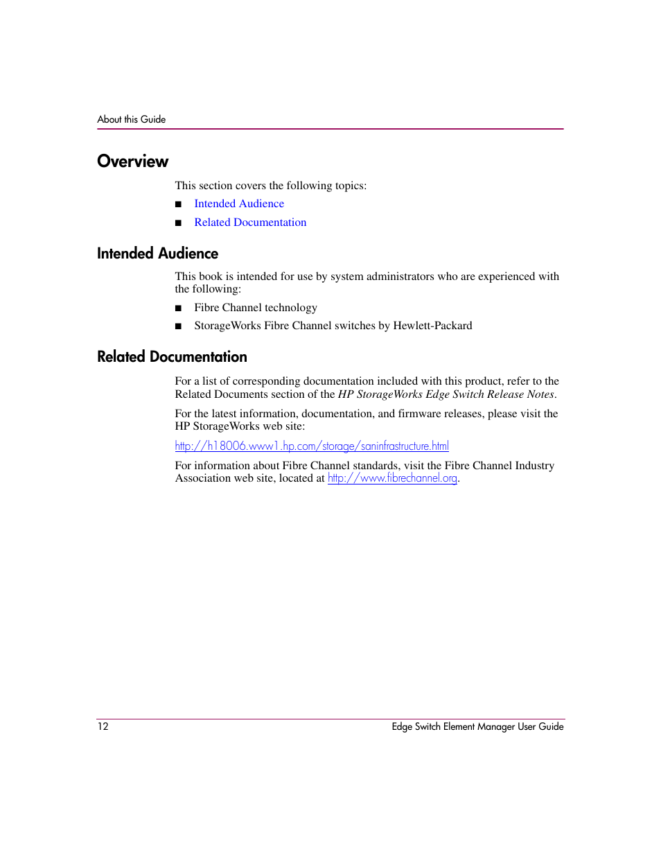 Overview, Intended audience, Related documentation | Intended audience related documentation | HP StorageWorks 2.12 Edge Switch User Manual | Page 12 / 246