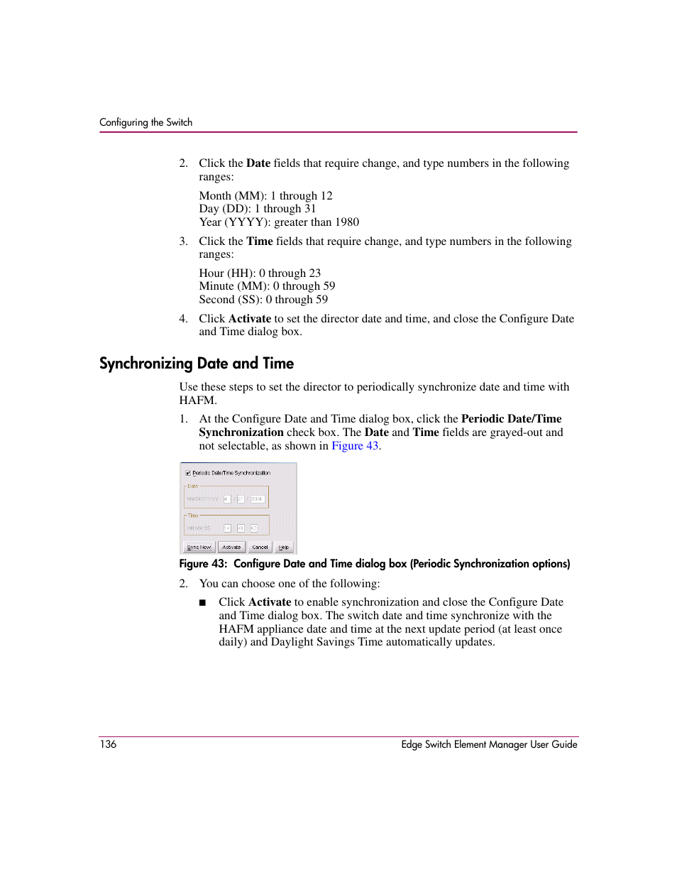 Synchronizing date and time | HP StorageWorks 2.12 Edge Switch User Manual | Page 136 / 246