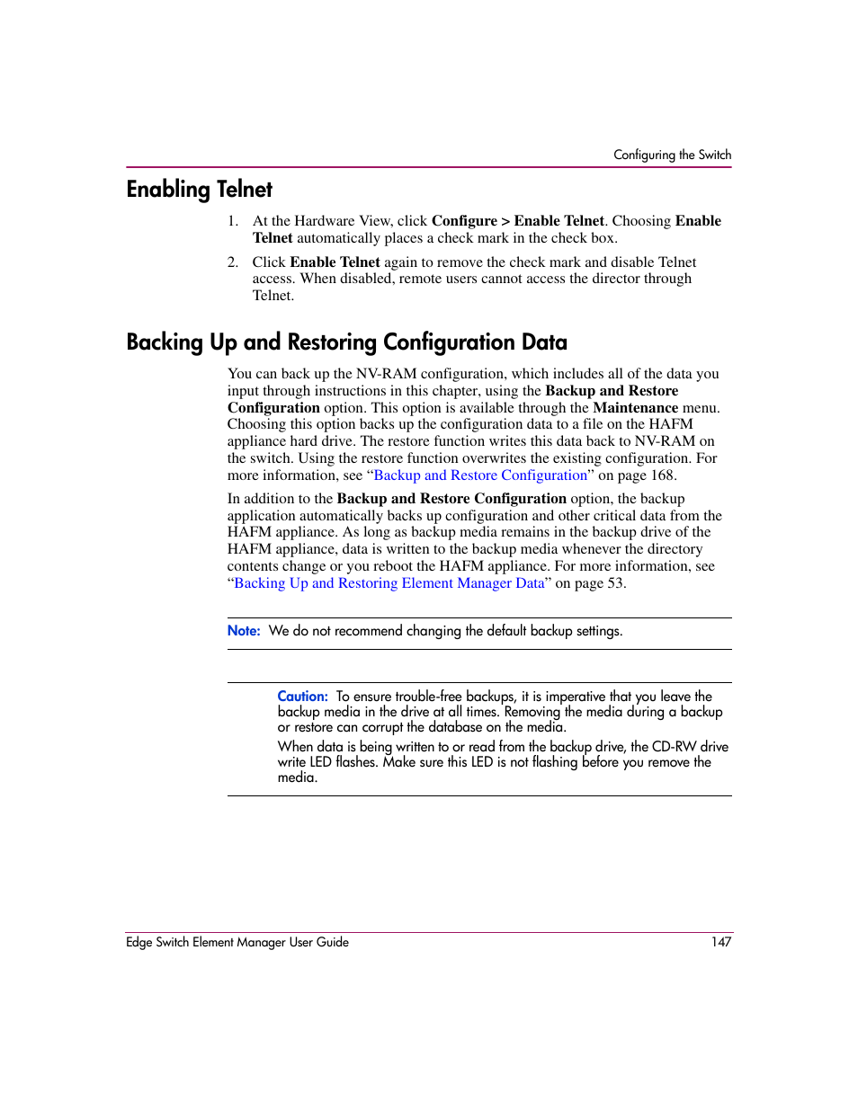 Enabling telnet, Backing up and restoring configuration data, Backing up and restoring | Configuration data | HP StorageWorks 2.12 Edge Switch User Manual | Page 147 / 246