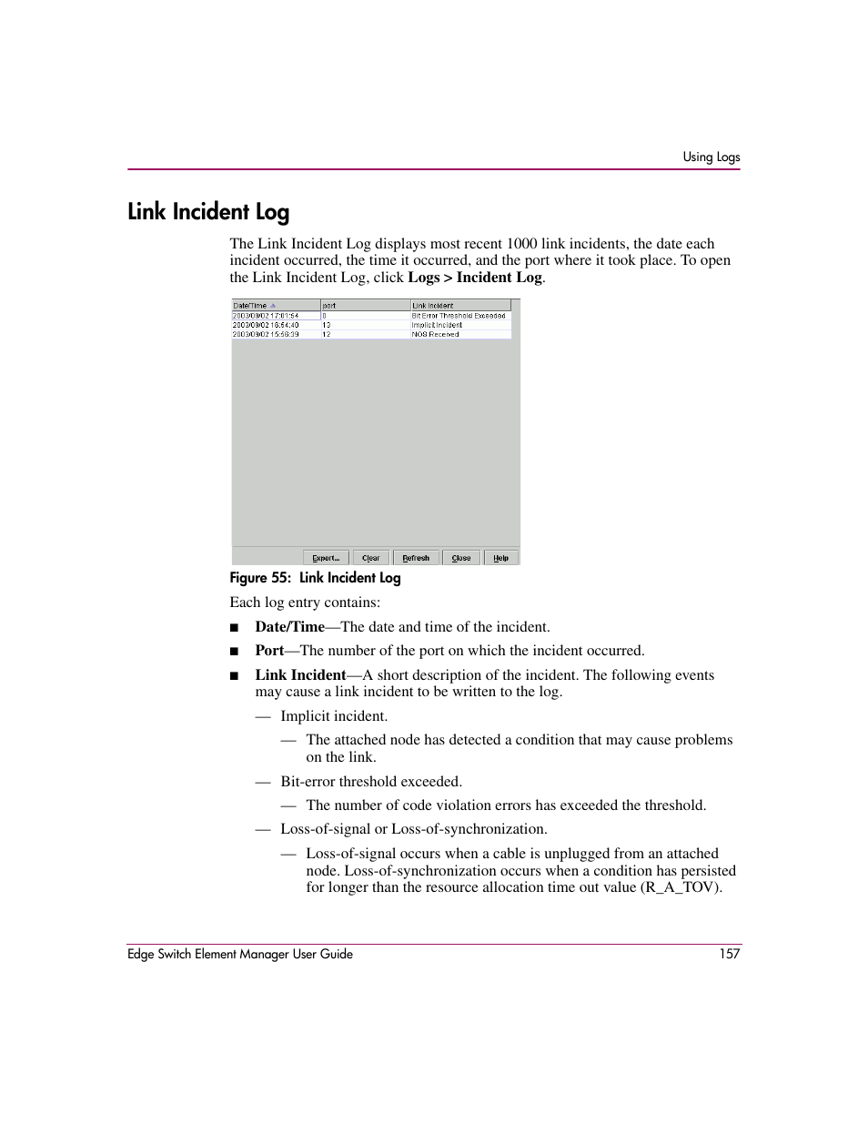 Link incident log, Figure 55: link incident log, 55 link incident log | Og, see | HP StorageWorks 2.12 Edge Switch User Manual | Page 157 / 246