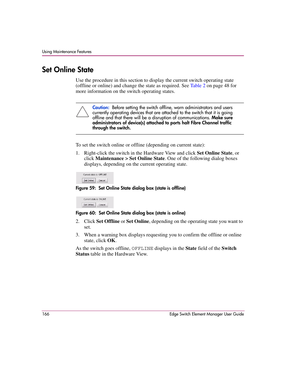 Set online state, Online state, Set online | State | HP StorageWorks 2.12 Edge Switch User Manual | Page 166 / 246