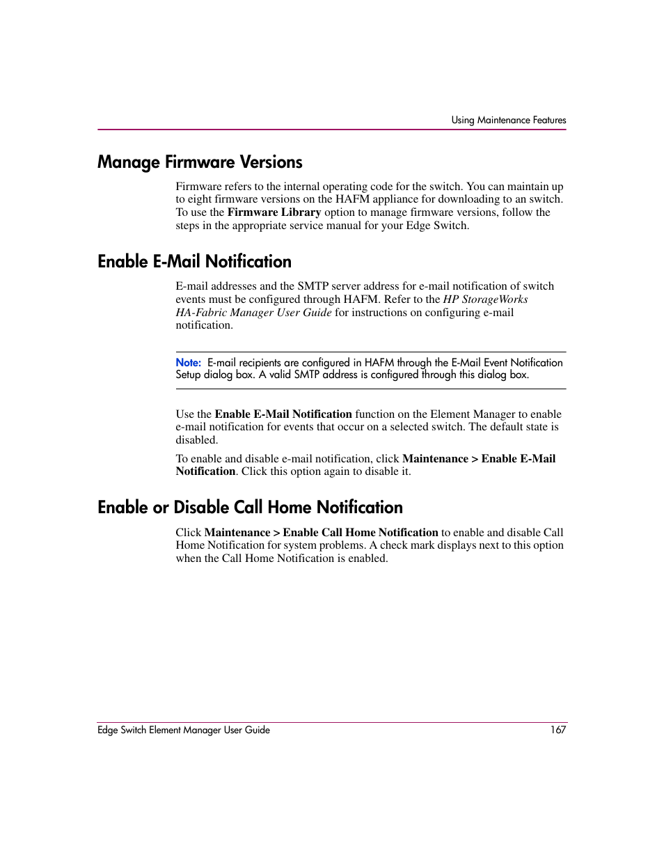 Manage firmware versions, Enable e-mail notification, Enable or disable call home notification | Using this option, see, Enable or disable call home, Notification | HP StorageWorks 2.12 Edge Switch User Manual | Page 167 / 246