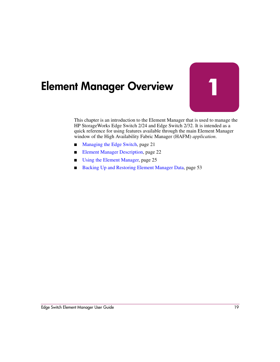 Element manager overview, 1 element manager overview | HP StorageWorks 2.12 Edge Switch User Manual | Page 19 / 246